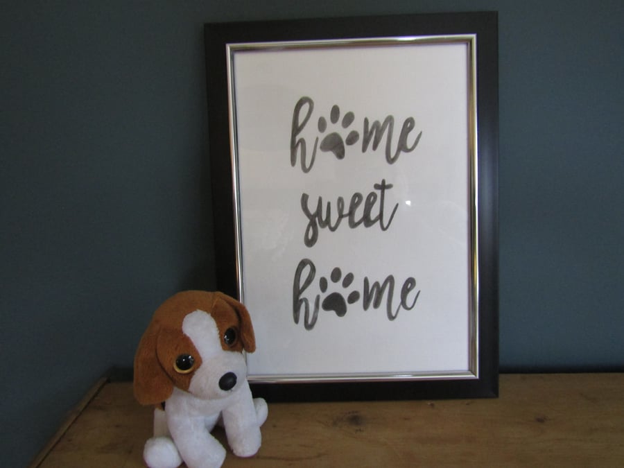 Home Sweet Home - Brush Letter Print - Typography - Dog Picture