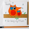 Greeting card - Mothers day - Two owls - Thanks for being my Mum