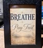 Bible Verse Frame - breathe