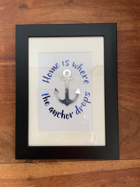 Home is Where the Anchor Drops - Framed Nautical Wall Art