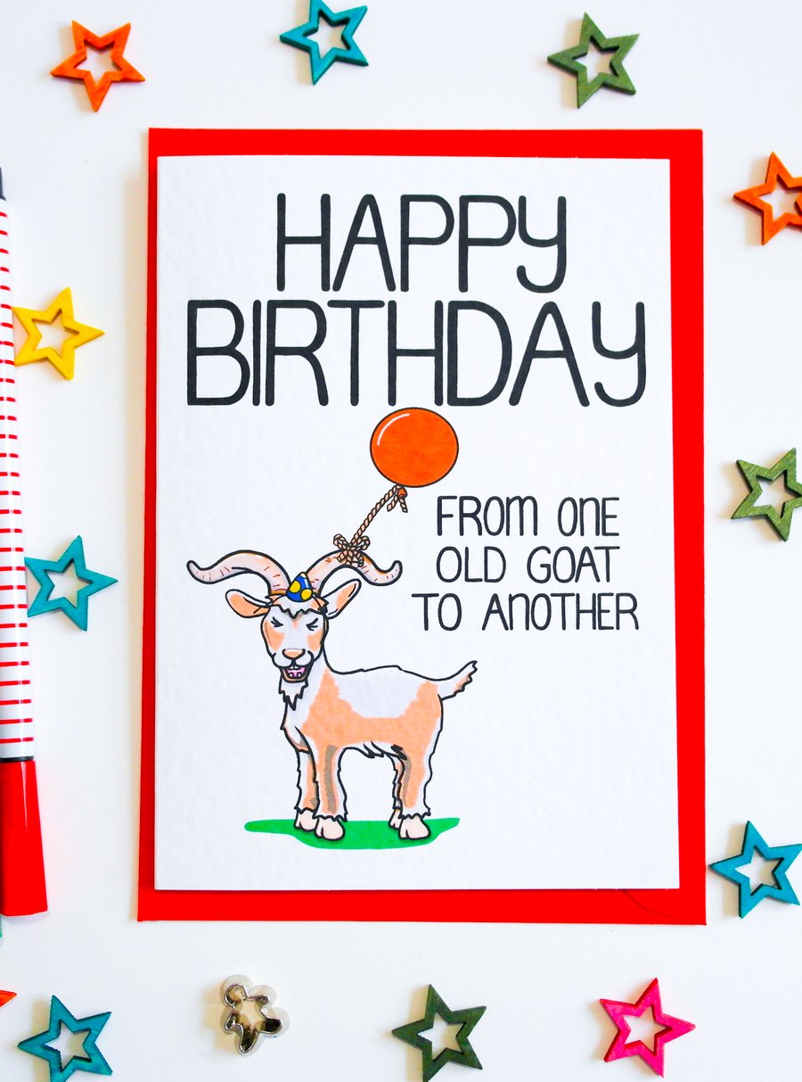 Funny Birthday Card, Happy Birthday from One Old Goat to Another, Goat Birthday