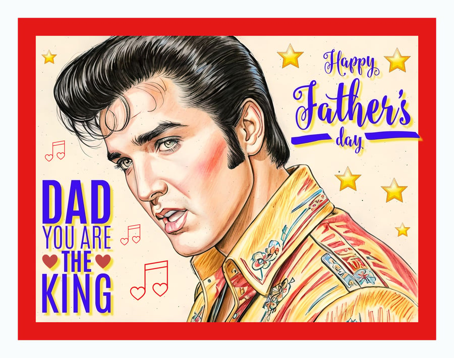 Father's Day Card Elvis You Are The King A5