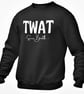 T..t Since Birth Jumper Sweatshirt Funny Adult Humour Joke Funny Gift For Friend - Image 4
