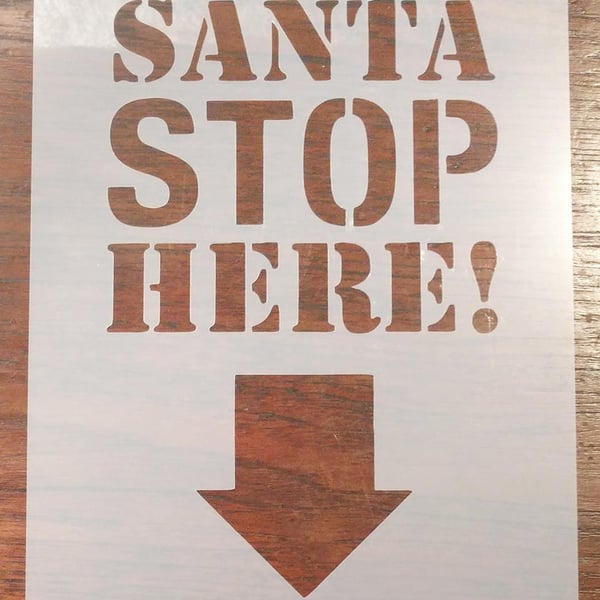 Santa Stop Here! Stencil Reusable PP Sheet for Arts & Crafts, DIY