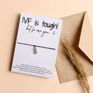 IVF is tough but so are you, IVF Gifts, IVF Bracelets, IVF Presents