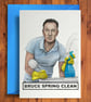 Bruce Spring Clean - Funny Birthday Card