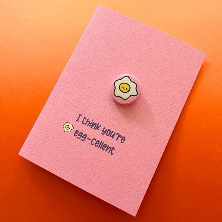 I think you're egg-cellent card with removable egg badge. Positivity card.