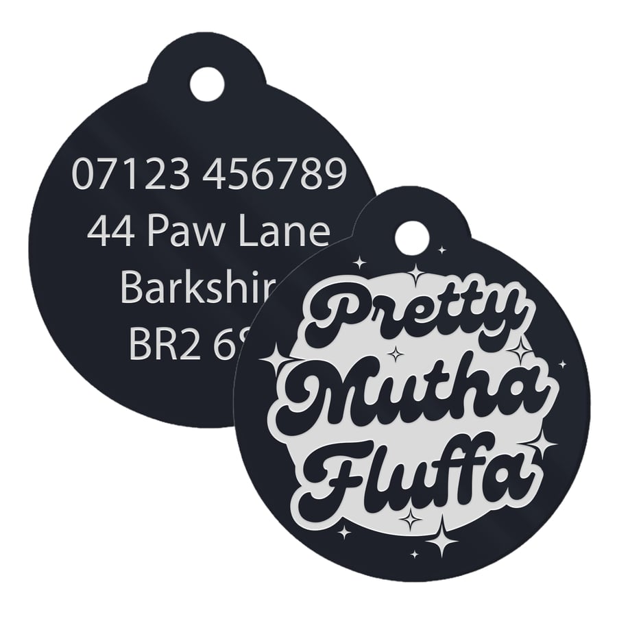 Pretty Mutha Fluffa - Personalised Dog ID Collar Tag: Funny Custom Pet Safety 