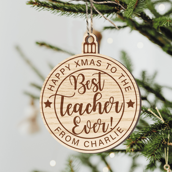Best Teacher Bauble - Thank You Christmas Teacher Gift, Wooden Hanging Ornament