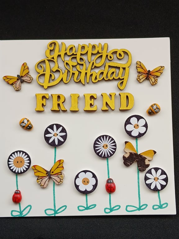 Handmade, friend birthday card 