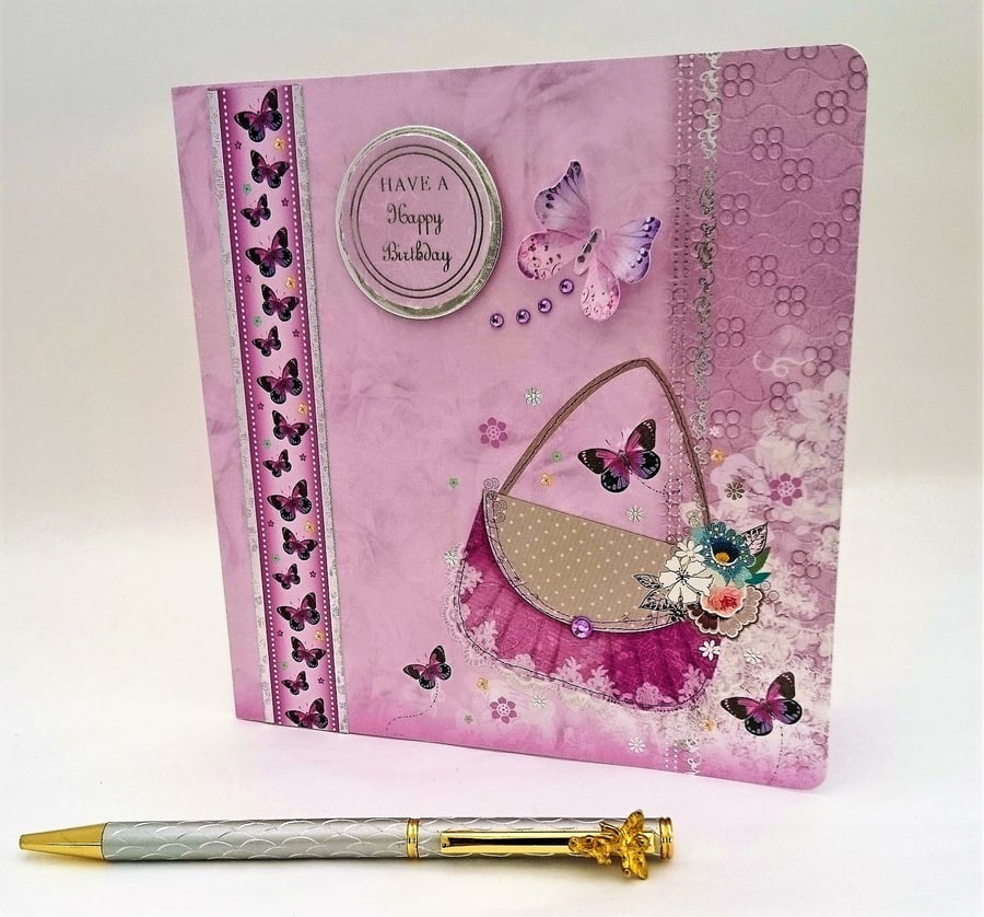 Have a Happy Birthday Card, Handbag, Butterflies, Flowers  FREE P&P to UK 