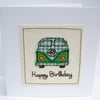 VW Camper Birthday Card - Machine Embroidered- Campervan, Camping, Birthday Card