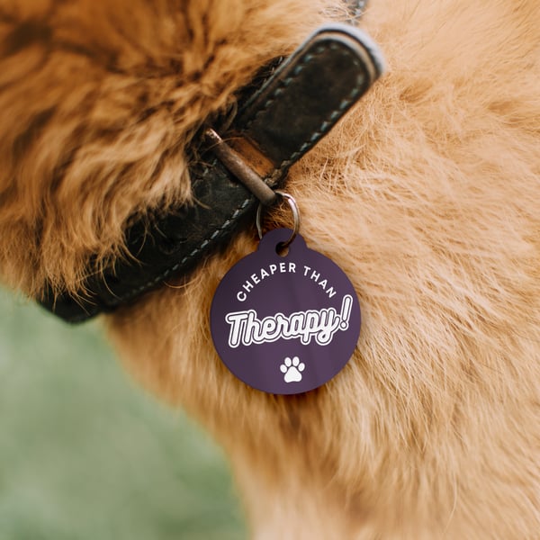 Cheaper Than Therapy - Personalised Dog ID Collar Tag: Funny Custom Pet Safety 