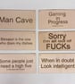 Humourous wall signs - 200 mm x 100 mm wooden signs