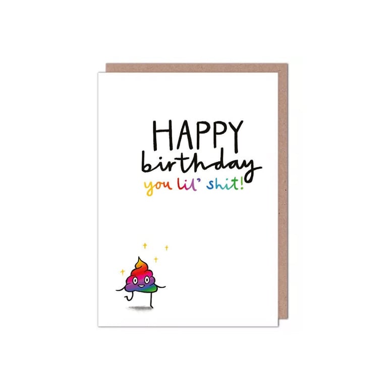 Happy Birthday You Lil Sht - Rainbow Poo Emoji Birthday Card