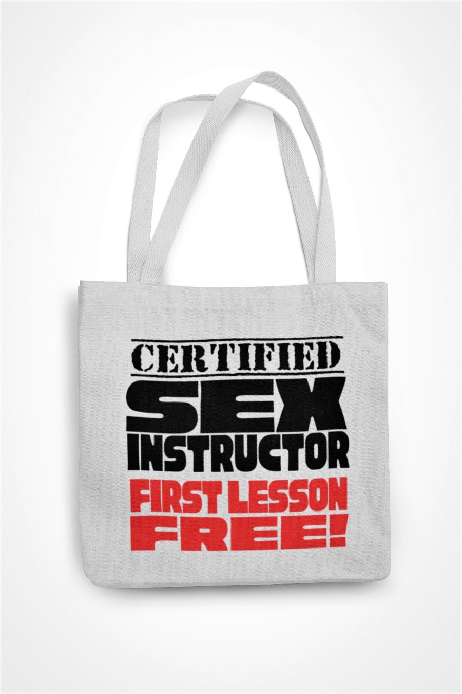 Certified Sex Instructor First Lesson Free Tote Bag Funny Rude Novelty Shopping 