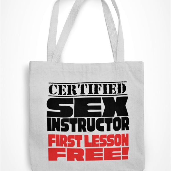 Certified Sex Instructor First Lesson Free Tote Bag Funny Rude Novelty Shopping 