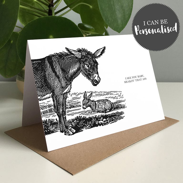 I See You Baby, Shakin' That Ass Personalised Greeting Card Birthday, Donkey Ass