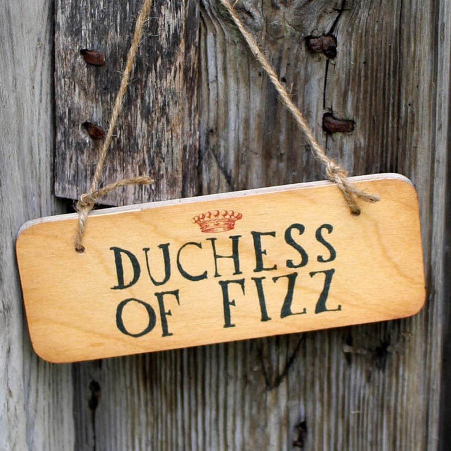 Duchess Of Fizz Sign