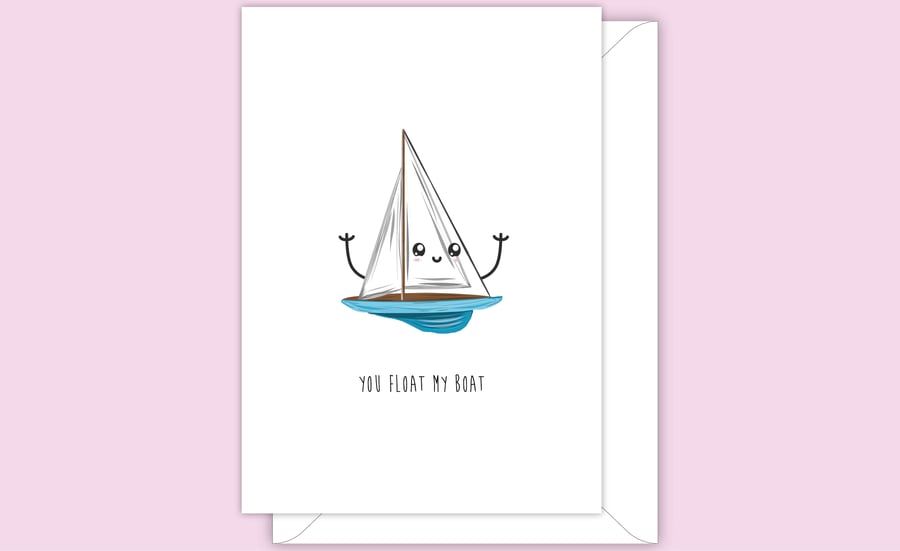 Funny Anniversary Card, You Float My Boat