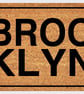 Brooklyn NYC - Brooklyn New York Doormat - Welcome Mat - 3 Sizes