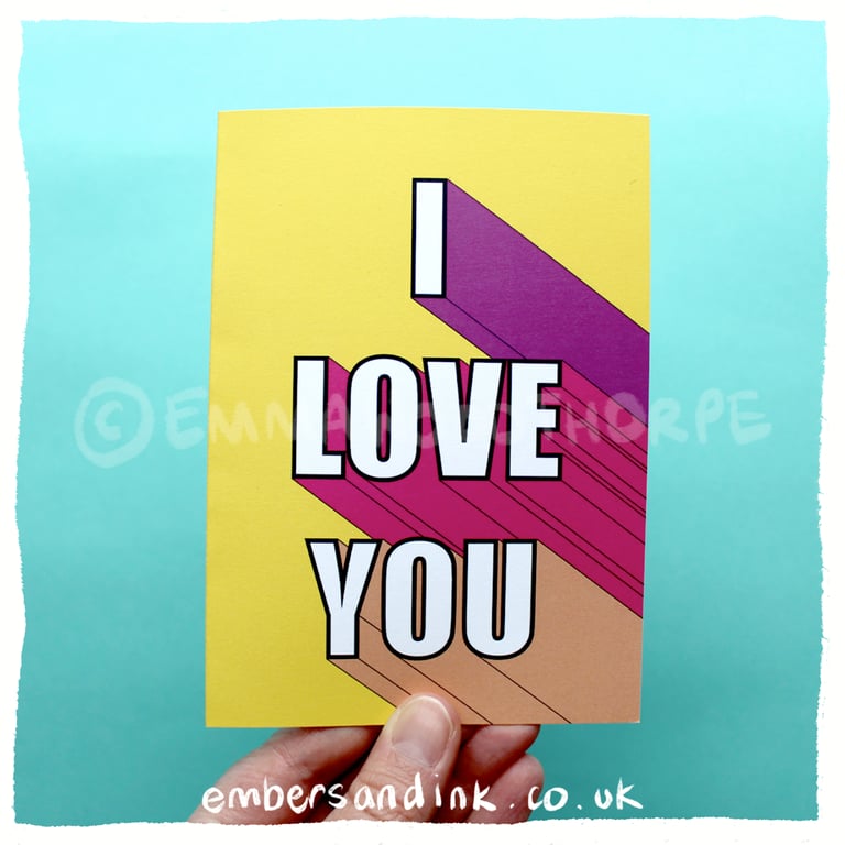 I Love You Greetings Card