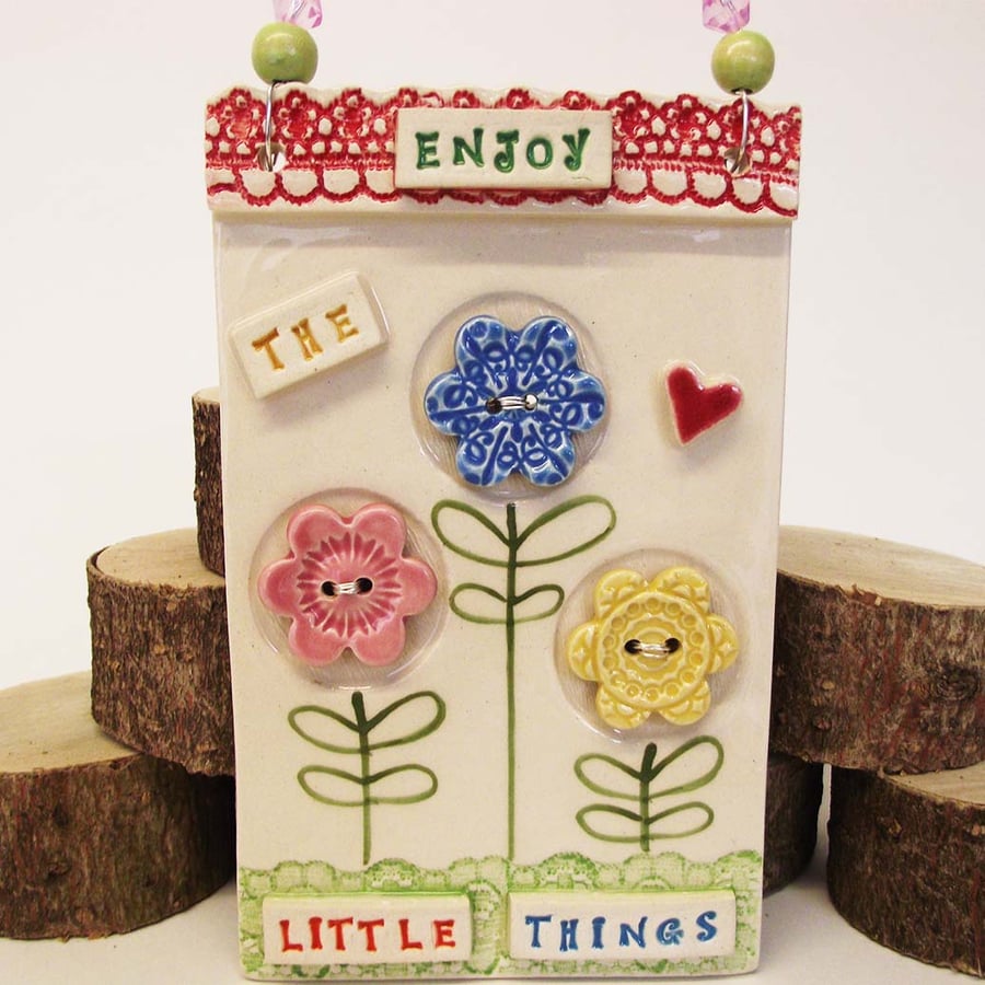Ceramic wall plaque Enjoy The little things pottery tile pottery flowers