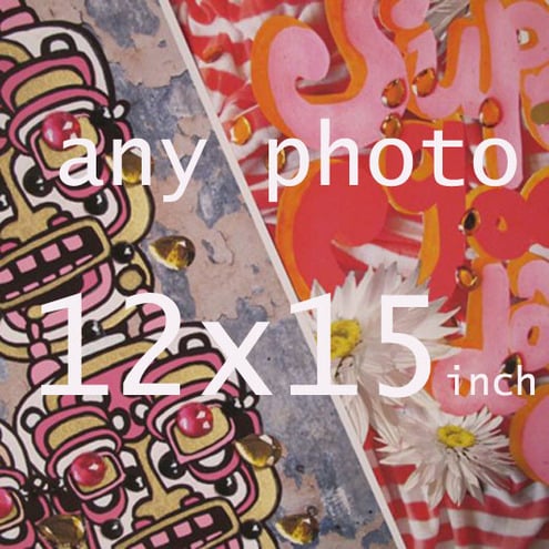 Any single 12x15 photographic print