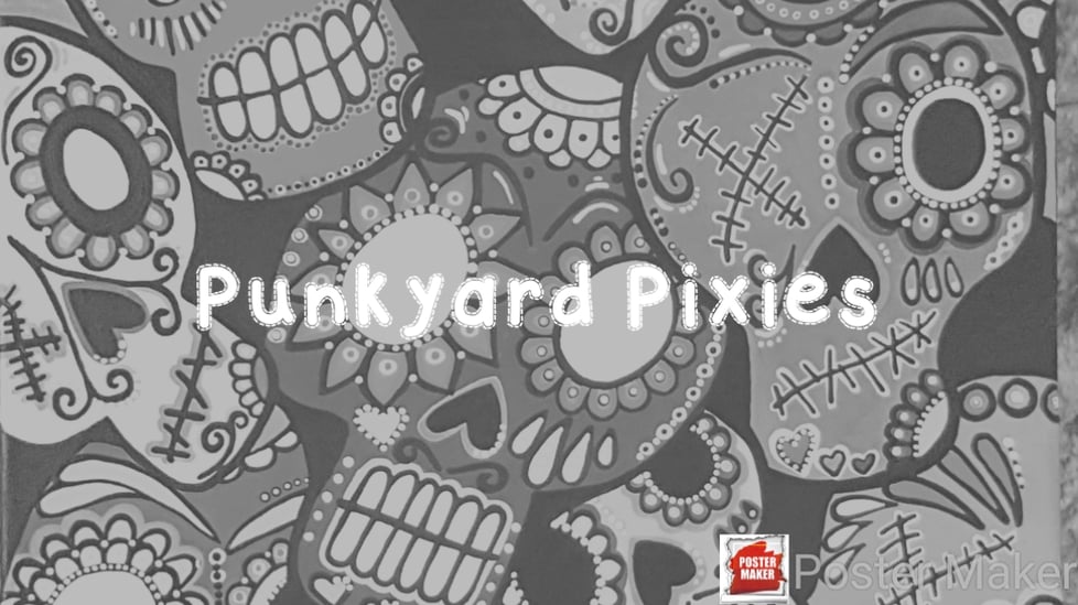 PunkYard Pixies 