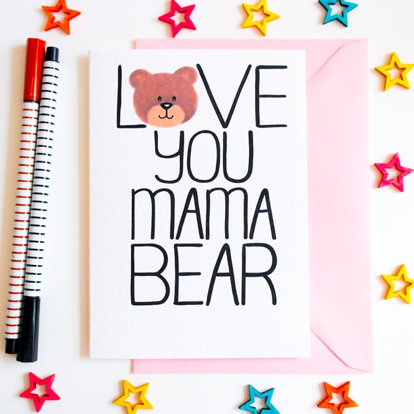 Love You Mama Bear Card, Mother's Day Card, Cute Birthday card, Thank You Card