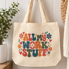 All My Work Stuff Tote Bag – Colourful Work Bag with Zip