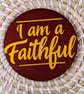 I Am a Faithful Coaster – Traitors inspired - handmade drinks coaster