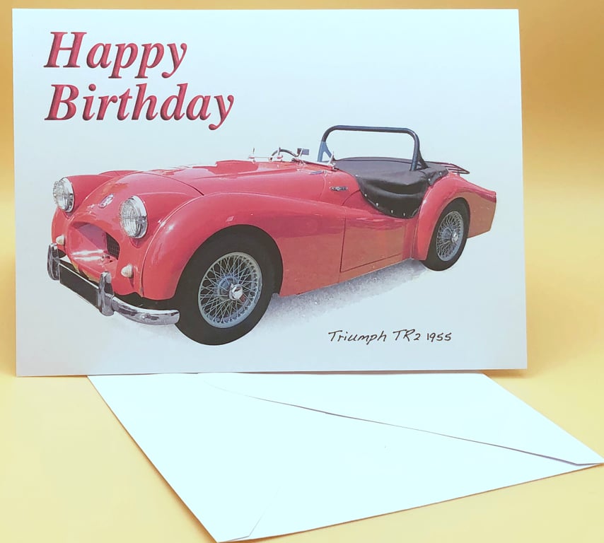 Triumph TR2 1955 - Birthday, Anniversary, Retirement or Plain Card