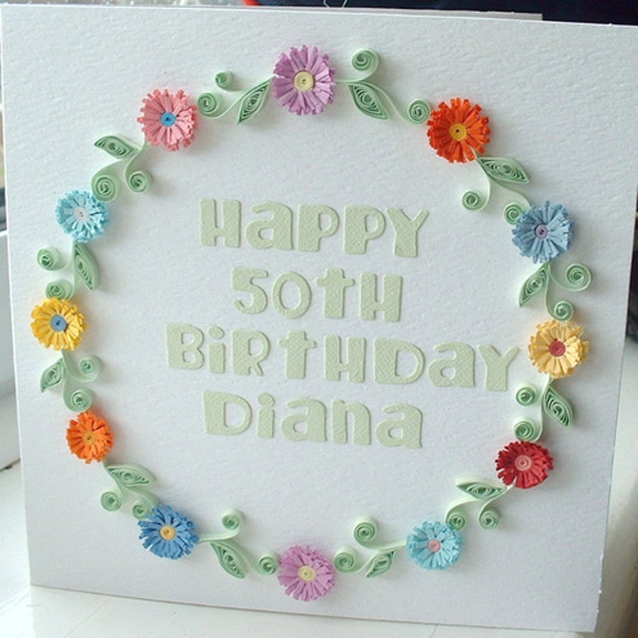 Quilled birthday card, personalised with your message