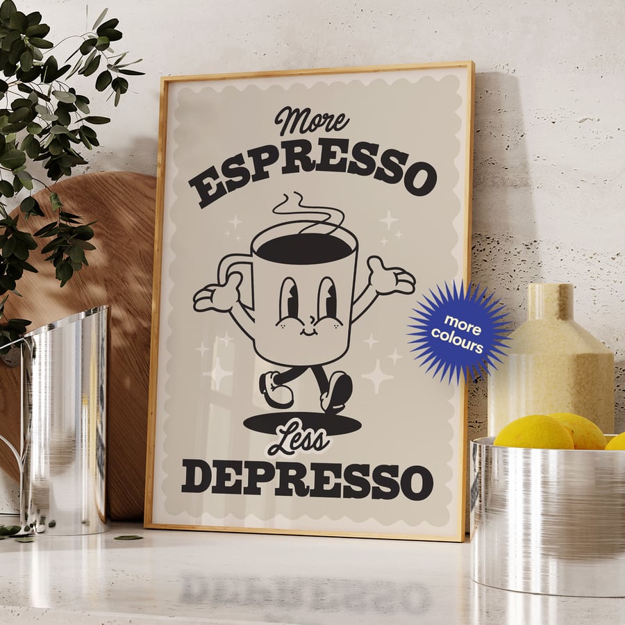 More Espresso Less Depresso Funny Coffee Kitchen New Home Cafe Gift Quote Print