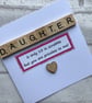 Handmade Birthday Card for Daughter with Scrabble Tiles - Image 2
