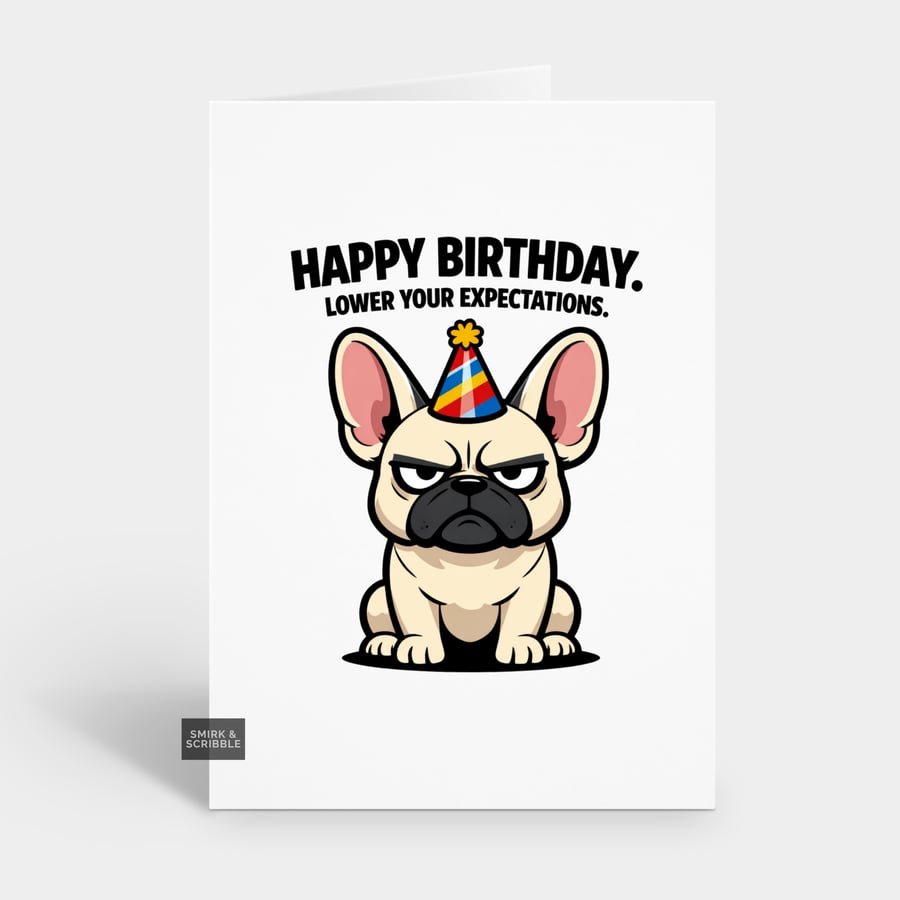 Image of Funny Grumpy Birthday Card For Him Or Her - Expectations Dog