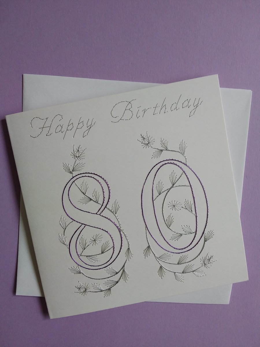 Hand embroidered 80th birthday card.