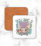 9cm square coaster - You are a Tea riffic mom - sublimated