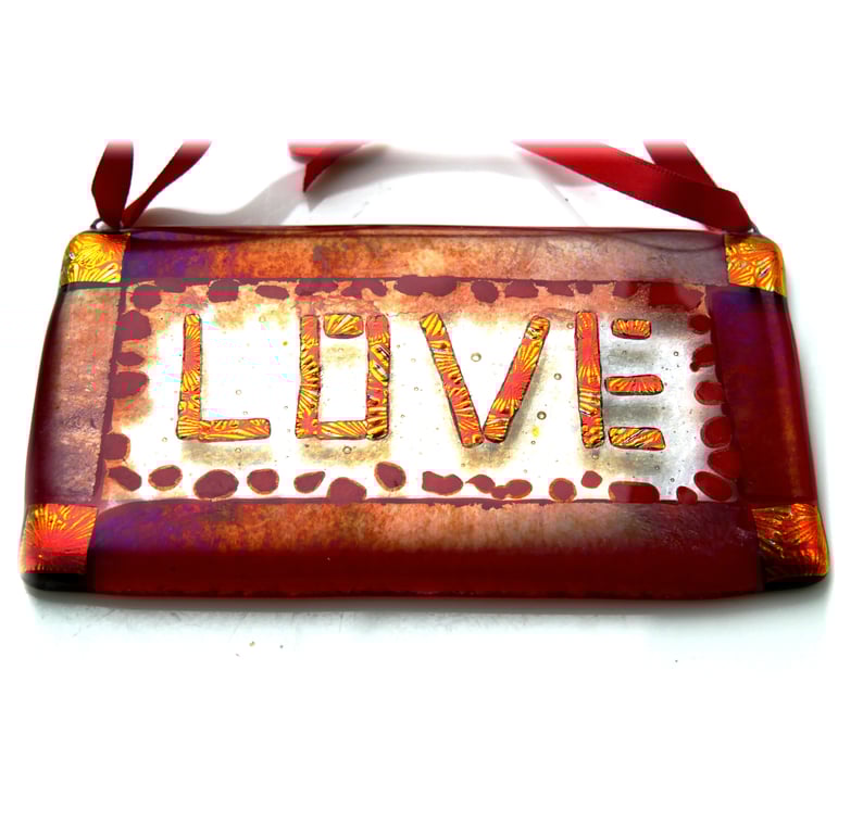 LOVE Fused Glass Hanging Love Plaque Dichroic Mothers Day Gift