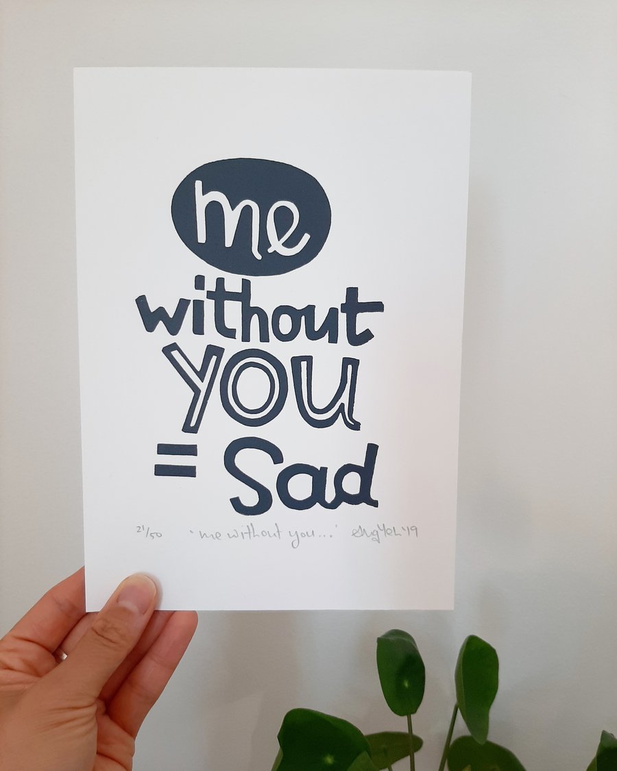 'Me without you...' - Original Linocut print - A5 Size