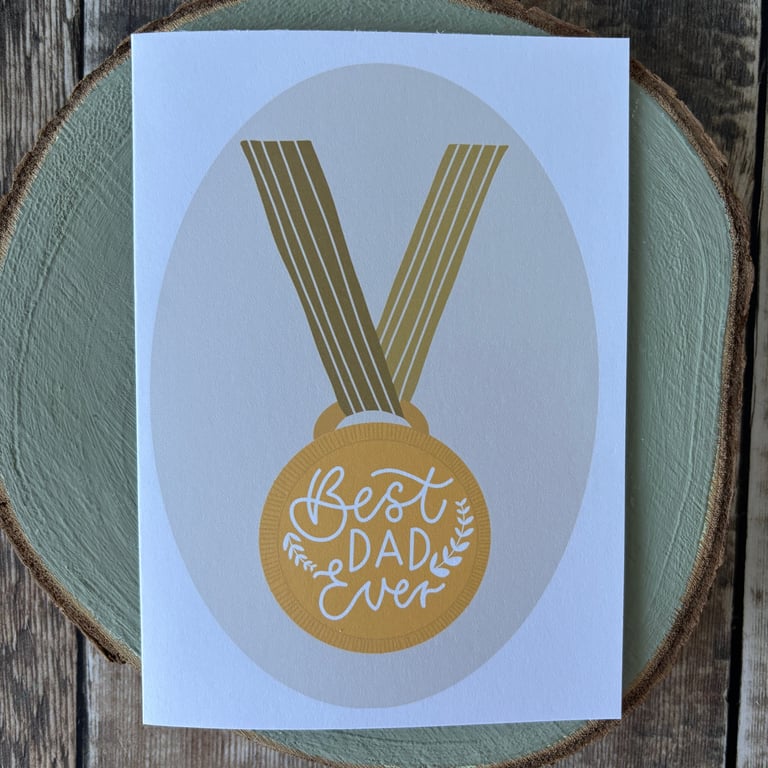 Best Dad Ever, Medal, Modern Calligraphy, Muted Colour Palette, Greeting Card,