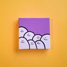Original acrylic painting on a mini canvas - a happy bunch of Cheps!
