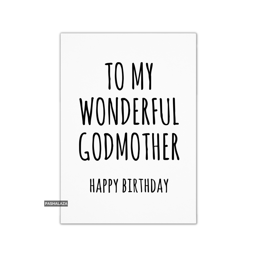 Funny Birthday Card - Novelty Banter Greeting Card - Wonderful Godmother