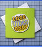 Good Vibes Only - blank Greeting Card, note card Light Green