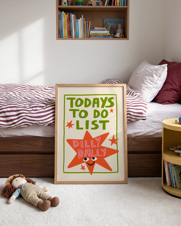 Dilly Dally Quote Print, Colourful Home Wall Art