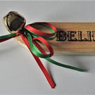 Magic bell ring it and see if you still believe in Father Christmas