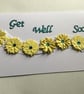 Get well soon card. Handmade flowers. Ref 071.  - Image 1