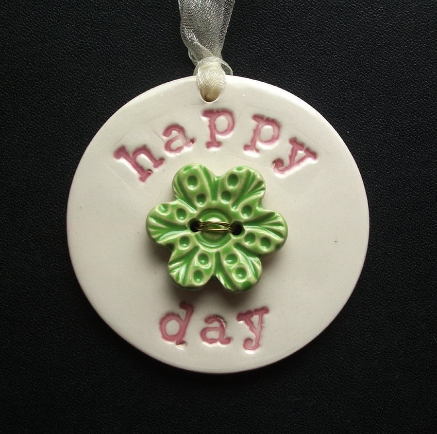 Ceramic decoration Happy Day with flower button