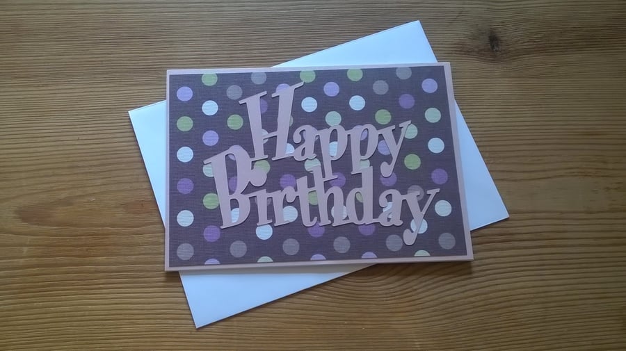 Happy Birthday Card - dotty